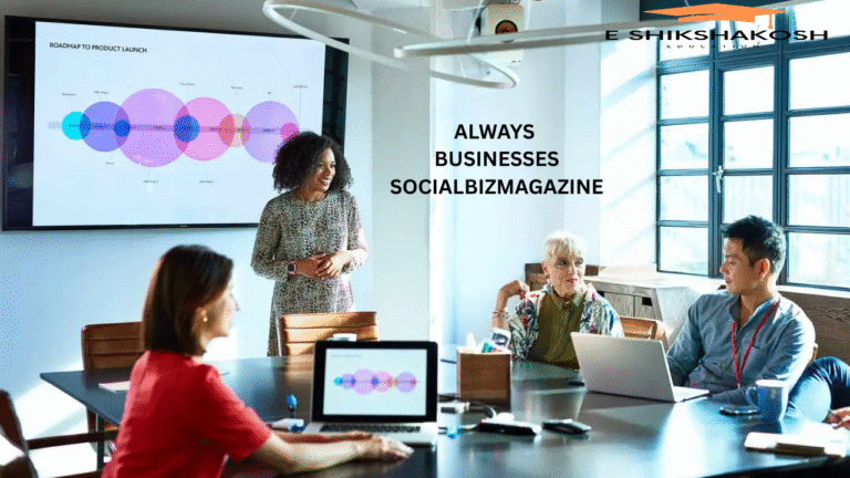 Always Businesses SocialBizMagazine: What It Means and Why It Matters